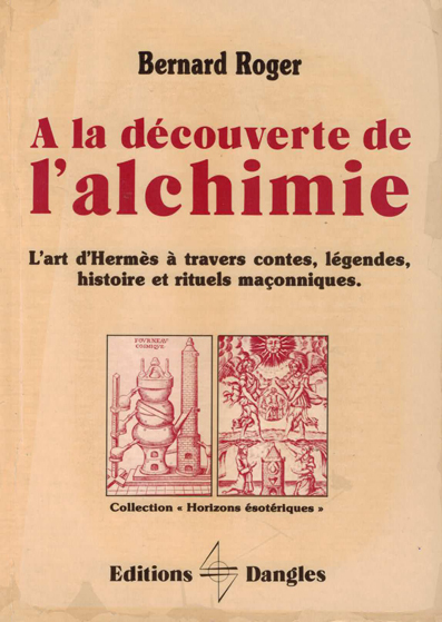 À la découverte de l'alchimie - l'art d'Hermès à travers les